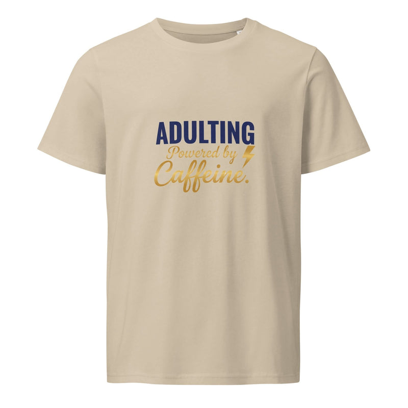 Adulting Powered by Caffeine. | Flavorful Bliss Unisex Premium T-Shirt - Flavorful Bliss Coffee Company