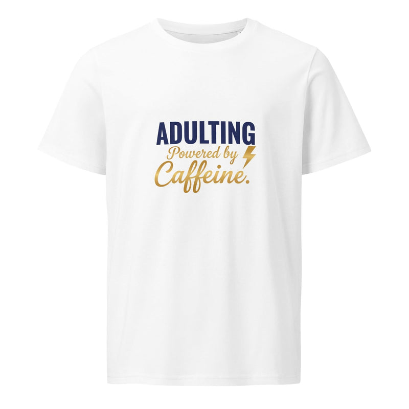 Adulting Powered by Caffeine. | Flavorful Bliss Unisex Premium T-Shirt - Flavorful Bliss Coffee Company