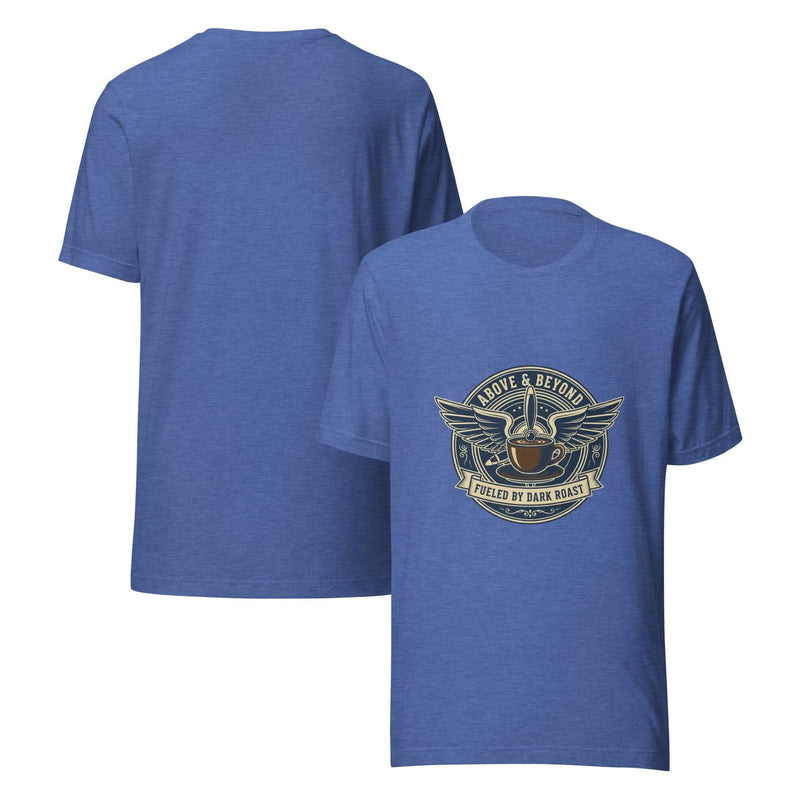 Air Force Everyday Hero Unisex T-Shirt – Above & Beyond, Fueled by Dark Roast - Flavorful Bliss Coffee Company
