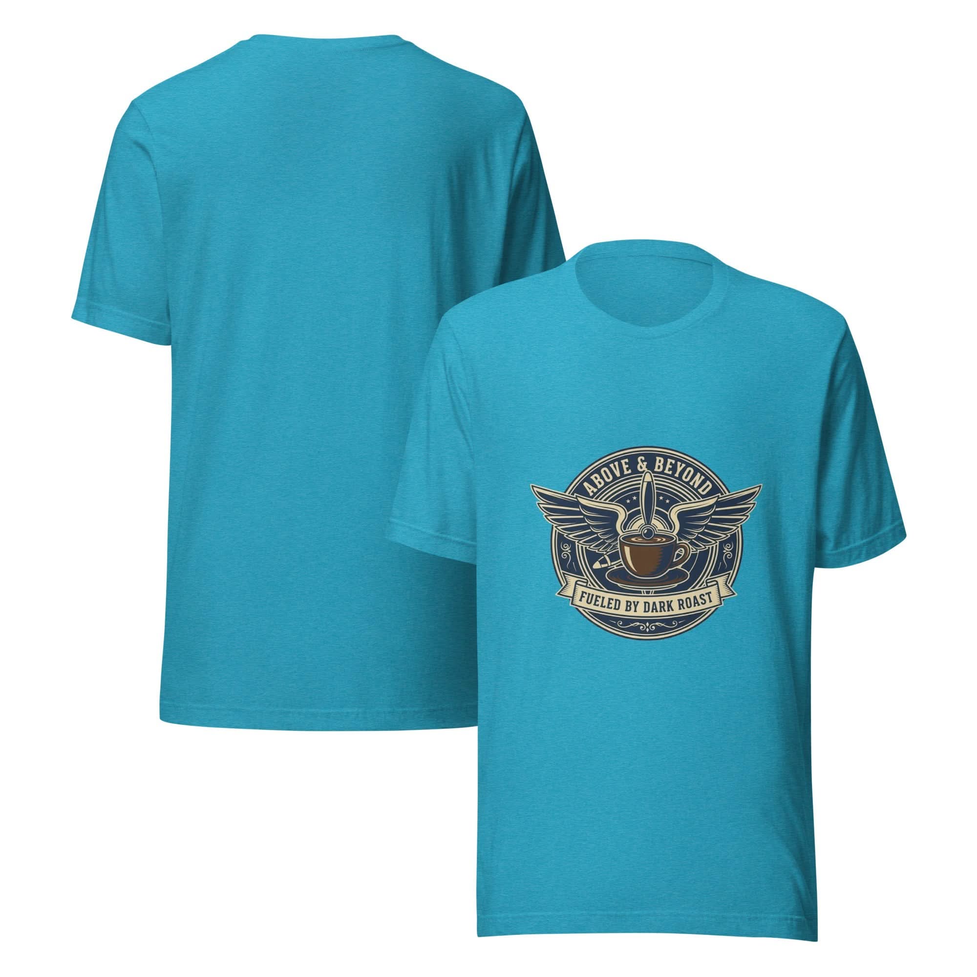 Air Force Everyday Hero Unisex T-Shirt – Above & Beyond, Fueled by Dark Roast - Flavorful Bliss Coffee Company