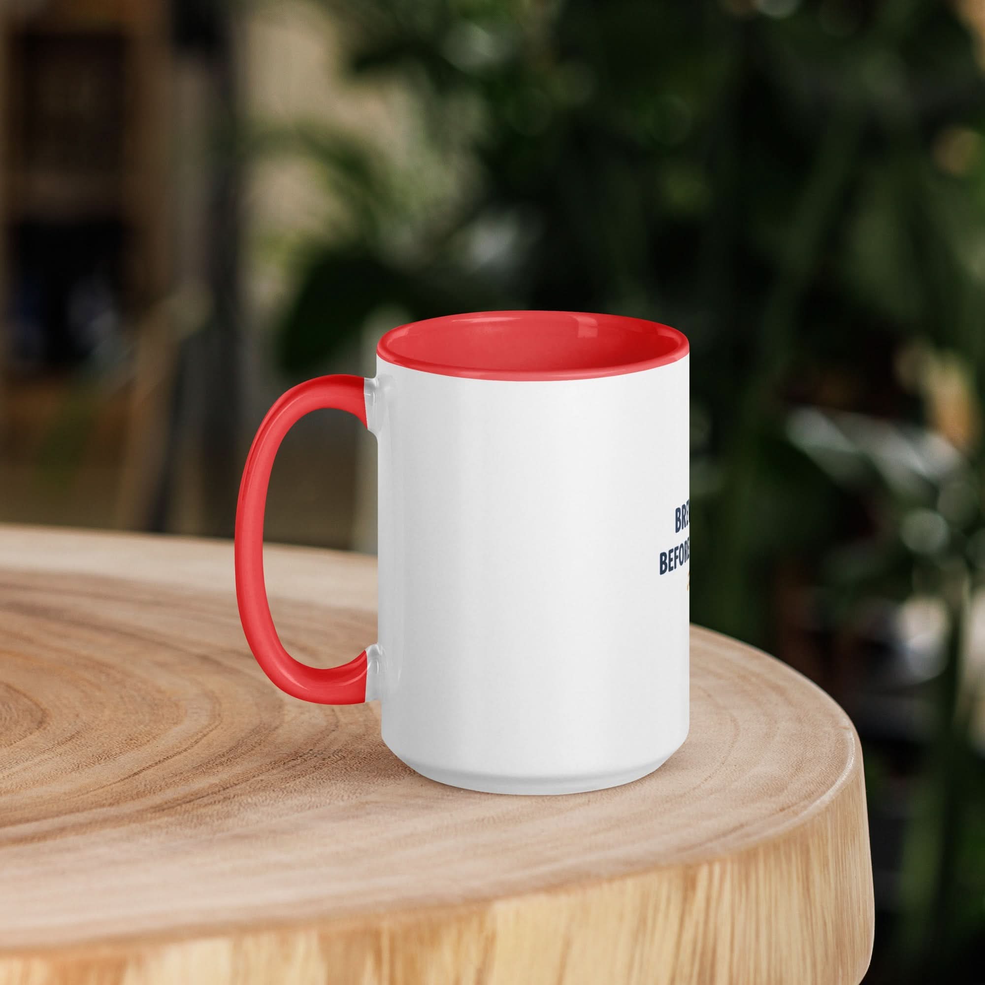 Brew Me Up Before You Go Go Mug with Color Inside - Flavorful Bliss Coffee Company