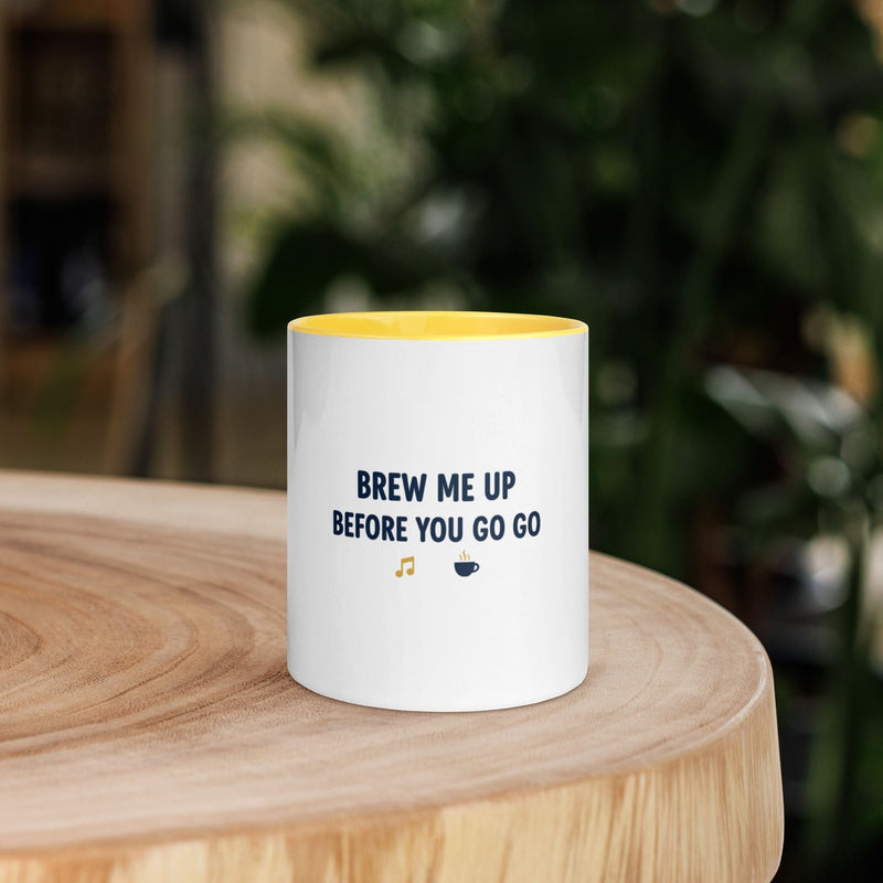 Brew Me Up Before You Go Go Mug with Color Inside - Flavorful Bliss Coffee Company