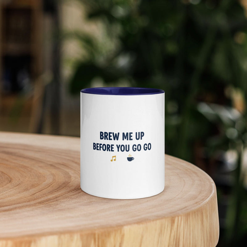 Brew Me Up Before You Go Go Mug with Color Inside - Flavorful Bliss Coffee Company