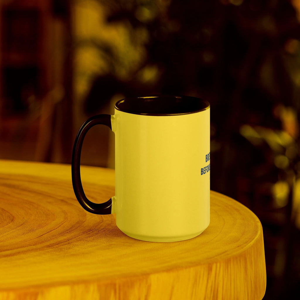 Brew Me Up Before You Go Go Mug with Color Inside - Flavorful Bliss Coffee Company
