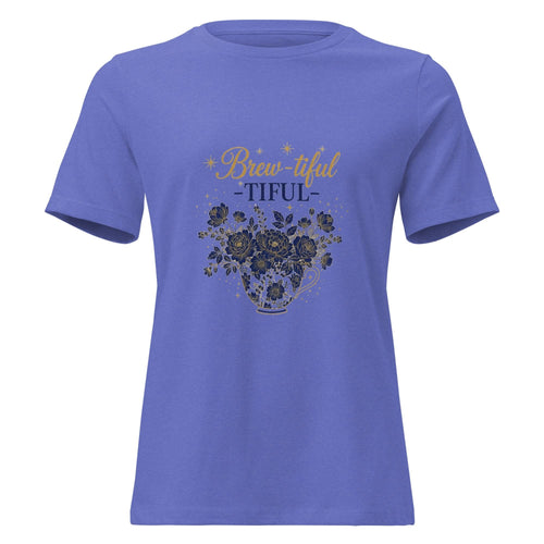 Brew-tiful Women's Relaxed T-Shirt - Flavorful Bliss Coffee Company