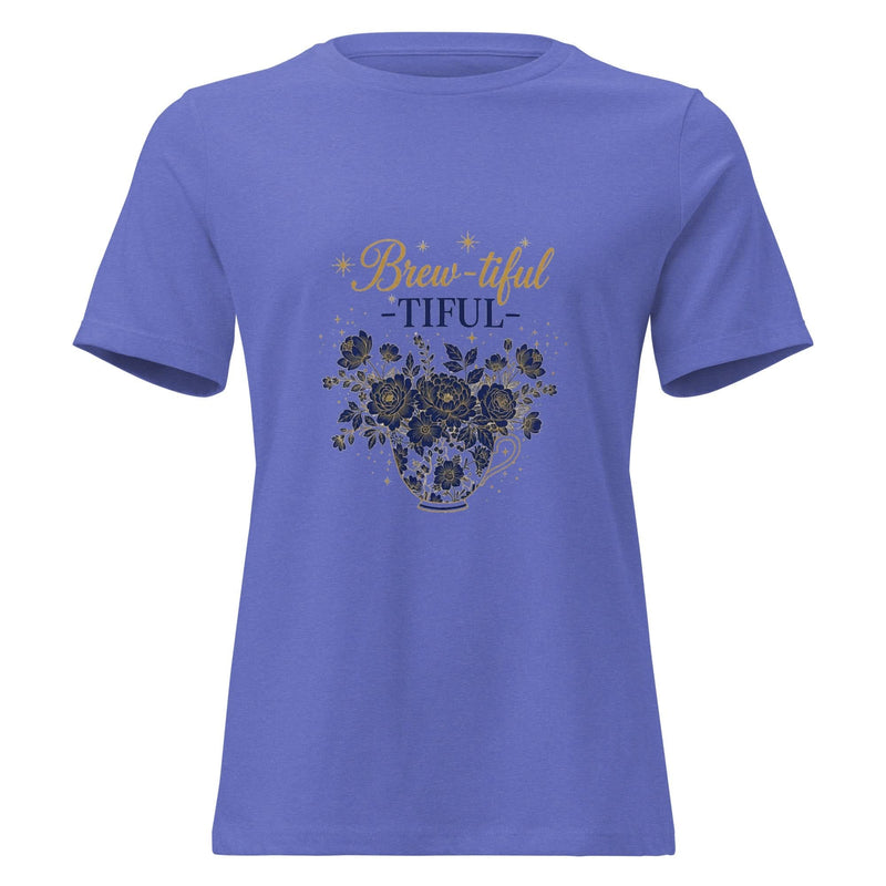 Brew-tiful Women's Relaxed T-Shirt - Flavorful Bliss Coffee Company
