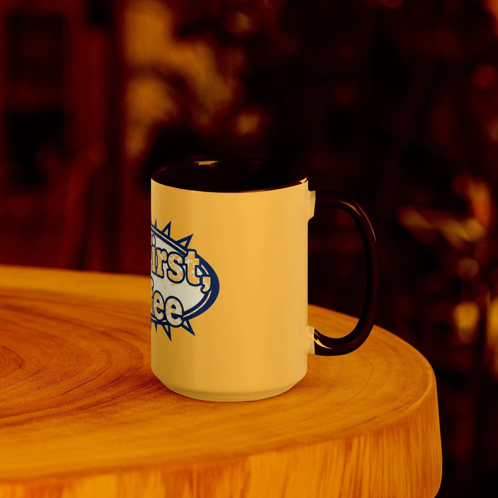 But First, Coffee Mug - Flavorful Bliss Coffee Company