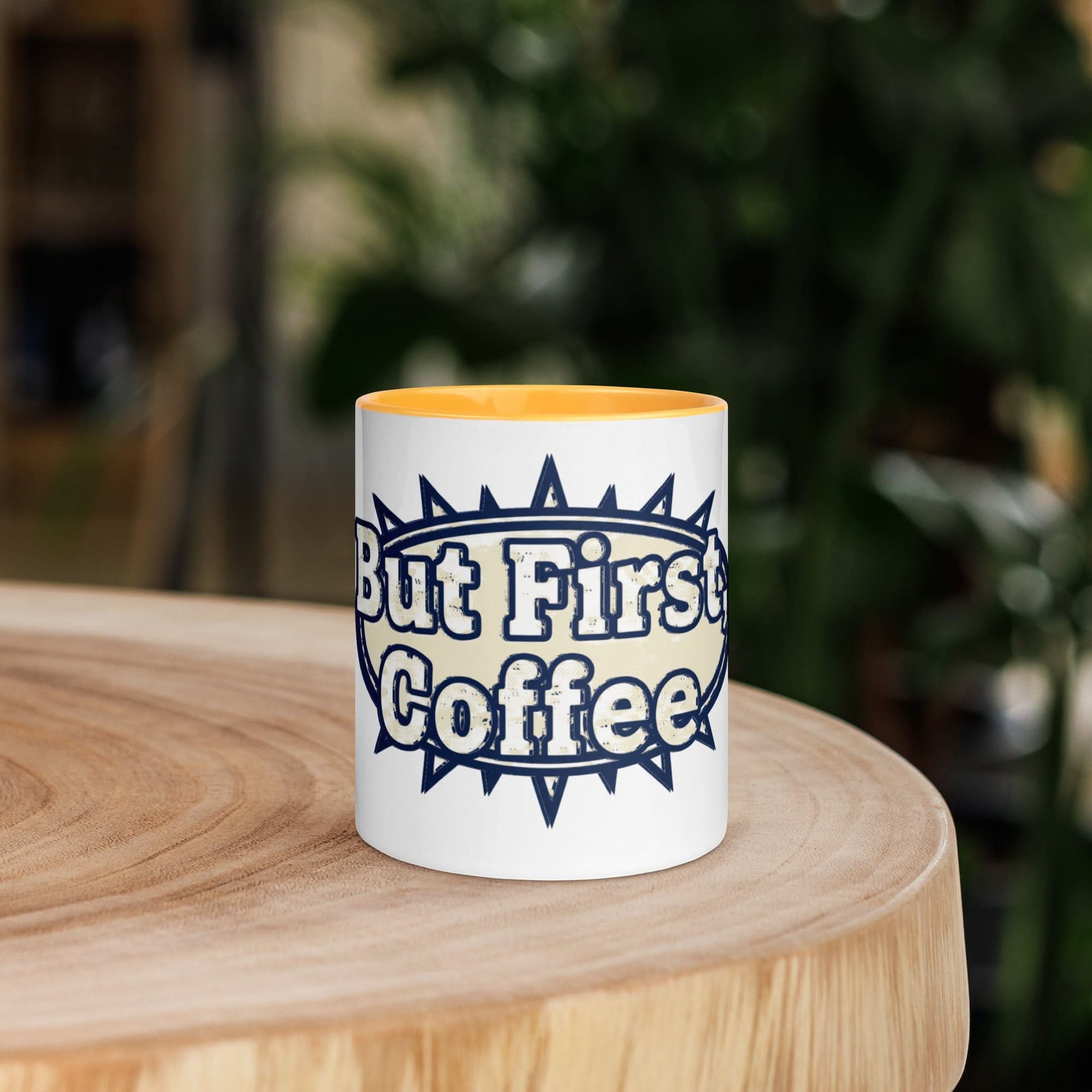 But First, Coffee Mug - Flavorful Bliss Coffee Company