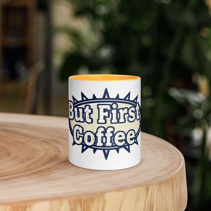 But First, Coffee Mug - Flavorful Bliss Coffee Company