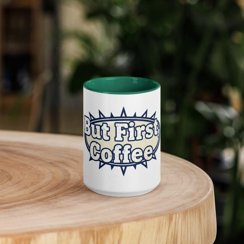 But First, Coffee Mug - Flavorful Bliss Coffee Company
