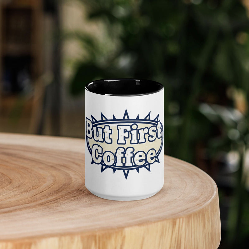 But First, Coffee Mug - Flavorful Bliss Coffee Company