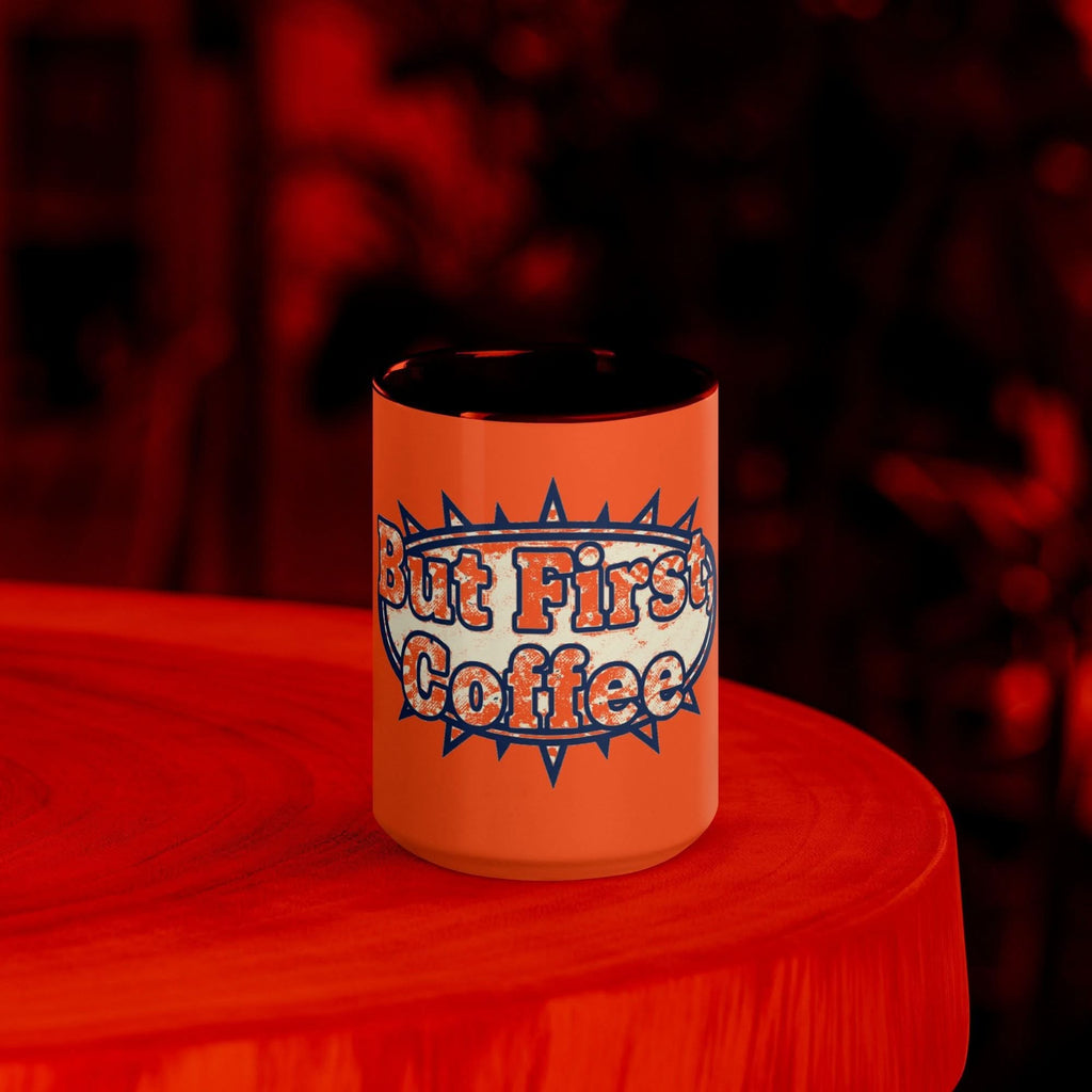But First, Coffee Mug - Flavorful Bliss Coffee Company