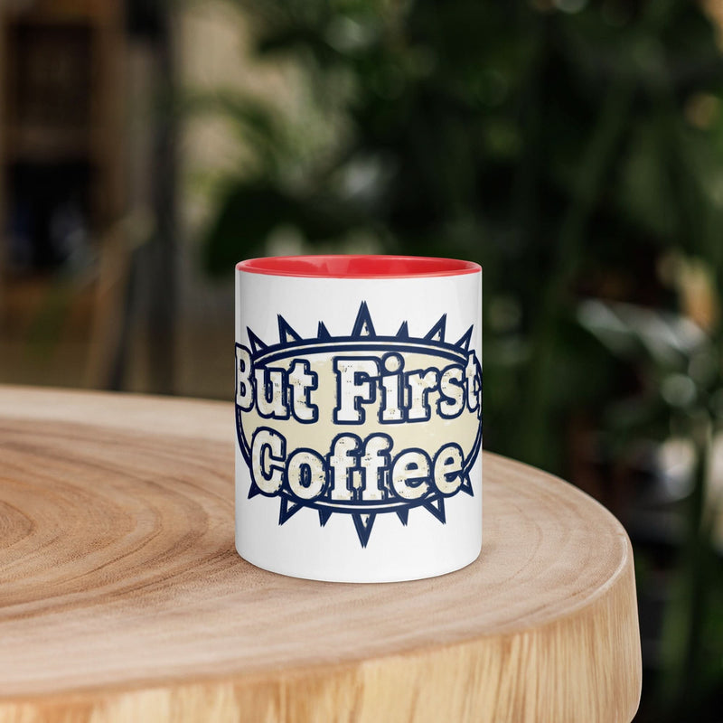 But First, Coffee Mug - Flavorful Bliss Coffee Company