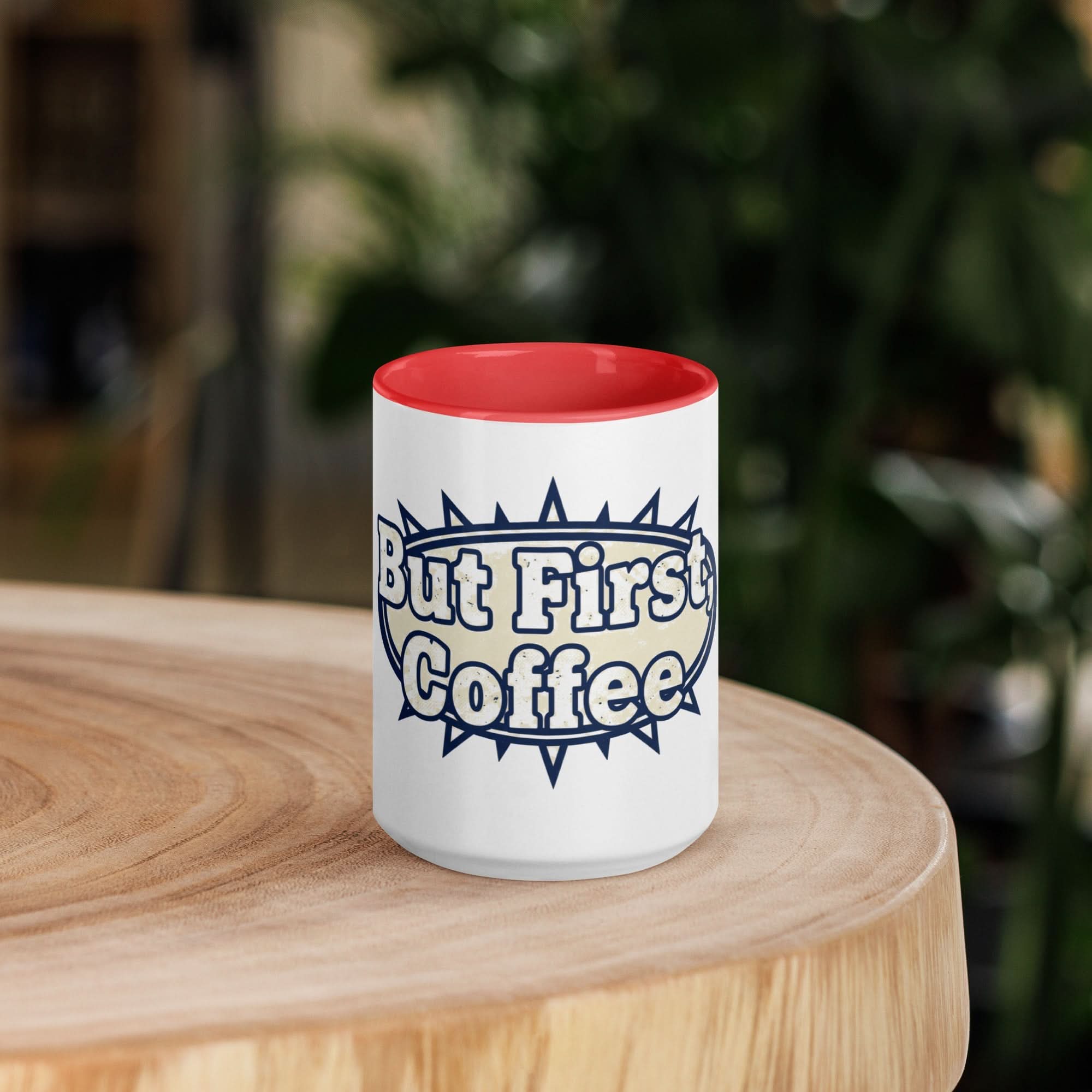 But First, Coffee Mug - Flavorful Bliss Coffee Company