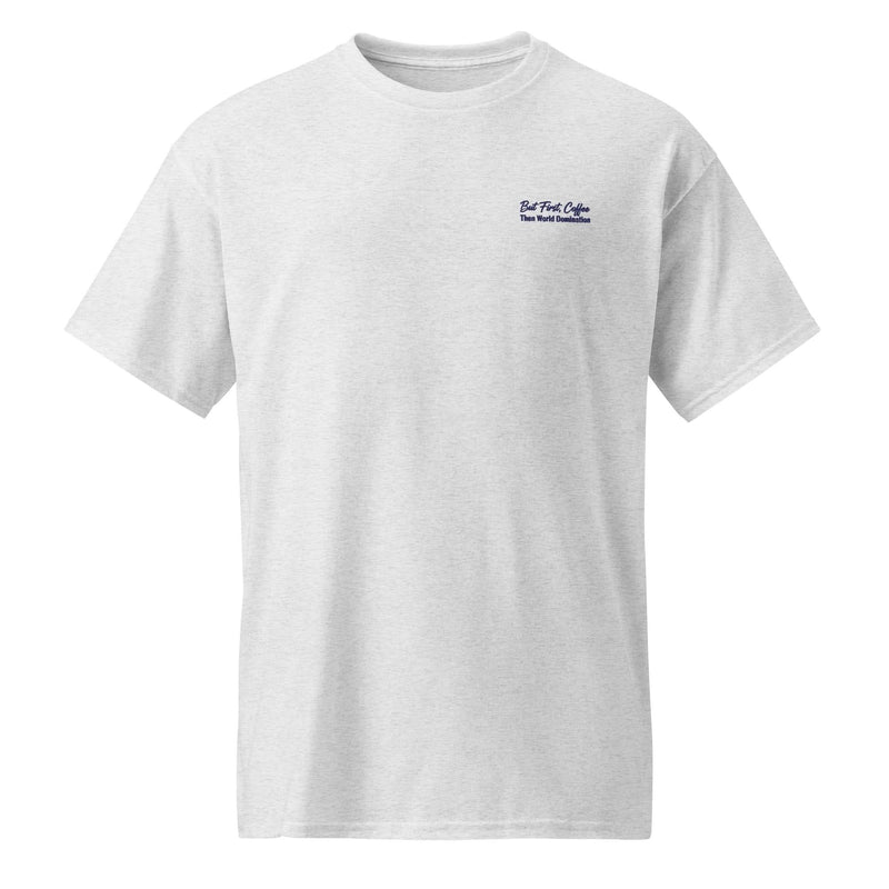 But First, Coffee. Then World Domination. | Flavorful Bliss Unisex Premium T-Shirt - Flavorful Bliss Coffee Company