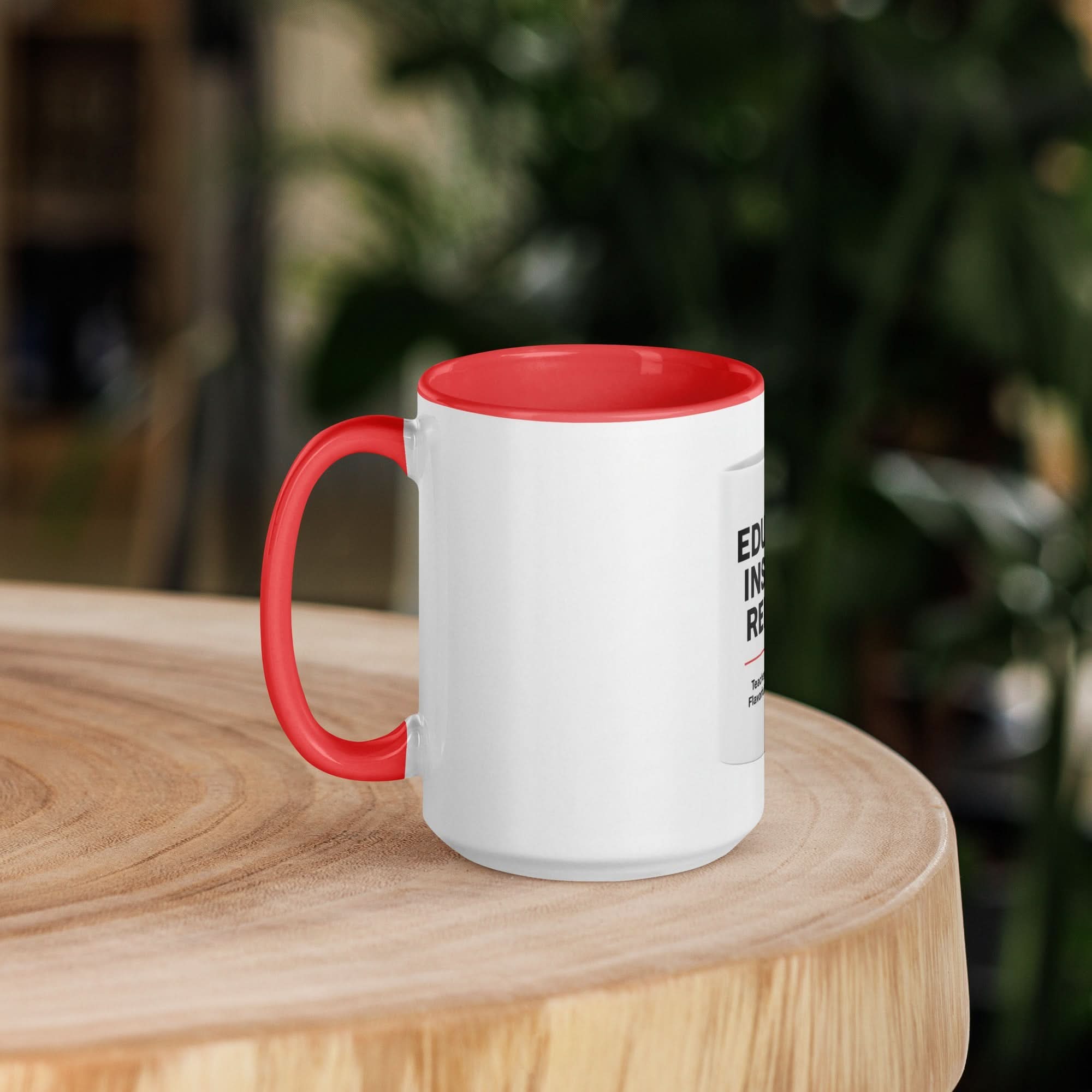 Educate Inspire Repeat — Teacher Appreciation Coffee Mug | Red Inside & Handle - Flavorful Bliss Coffee Company