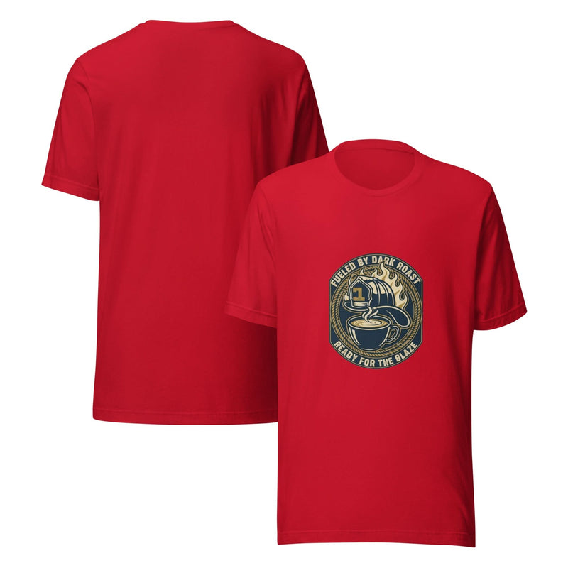 Firefighter Everyday Hero Unisex T-Shirt – Fueled by Dark Roast - Flavorful Bliss Coffee Company
