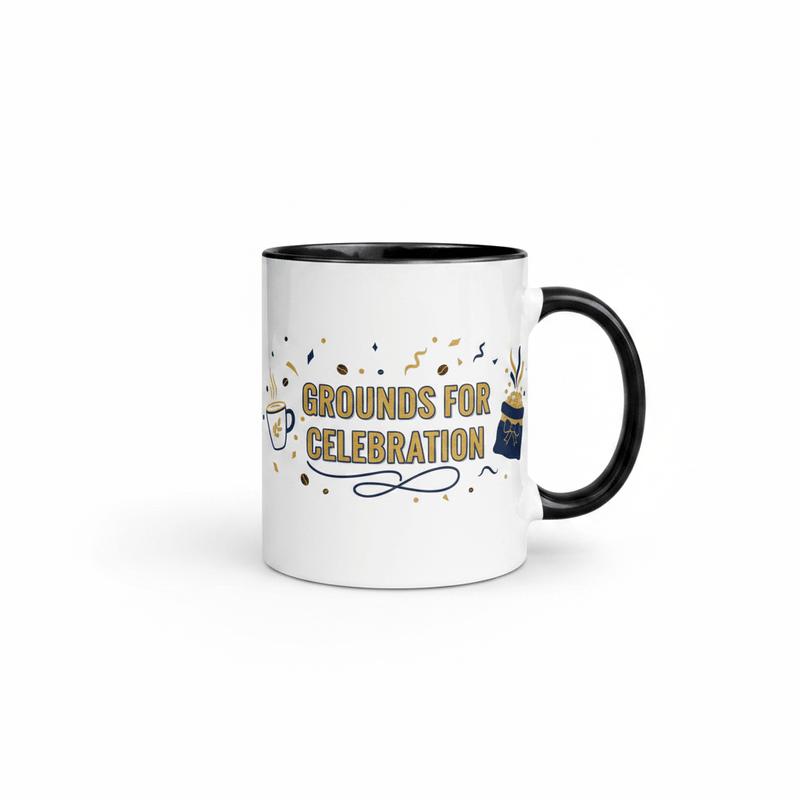 Grounds for Celebration Coffee Mug - Flavorful Bliss Coffee Company