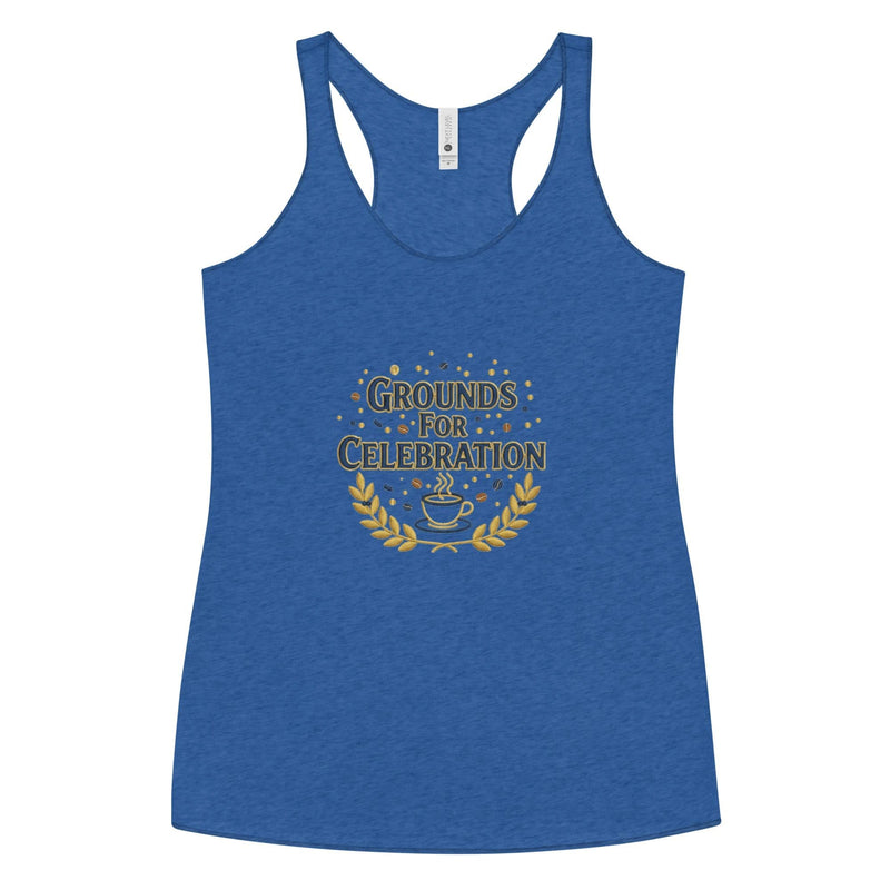 Grounds for Celebration Women's Racerback Tank - Flavorful Bliss Coffee Company