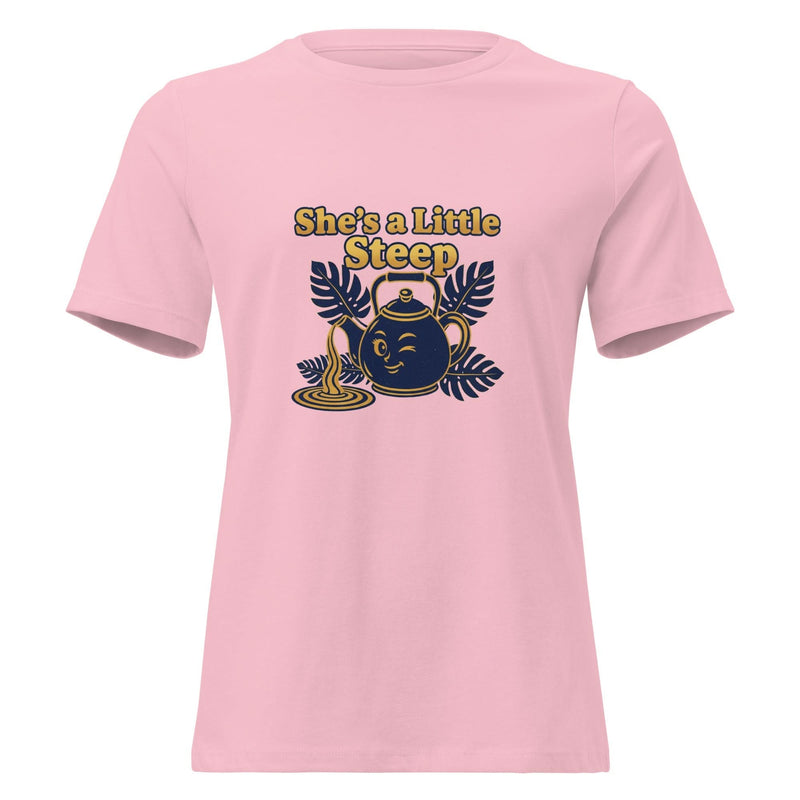 She's a Little Steep Women's Relaxed T-Shirt - Flavorful Bliss Coffee Company